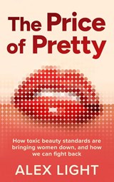 The Price of Pretty - Alex Light - 9780008716158