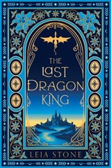 The Last Dragon King - Leia Stone - 9780008726034