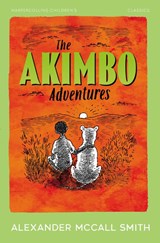The Akimbo Adventures - Alexander McCall Smith - 9780008726676