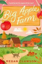 Big Apple Farm - Megan Clawson - 9780008727116