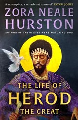 The Life of Herod the Great - Zora Neale Hurston - 9780008732745