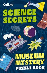 Museum Mystery Puzzle Book – Science Secrets - Tom Bolton ; Collins Kids ; Joana Majerus - 9780008733155