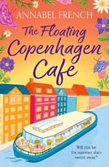 The Floating Copenhagen Cafe - Annabel French - 9780008736507