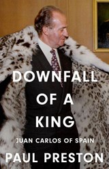 Downfall of a King - Paul Preston - 9780008741105