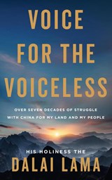 Voice for the Voiceless - His Holiness the Dalai Lama - 9780008743772