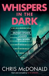 Whispers in the Dark - Chris McDonald - 9780008744236