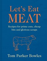 Let’s Eat Meat - Tom Parker Bowles - 9780008744724