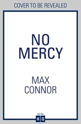 No Mercy - Max Connor ; Neil Lancaster - 9780008751555