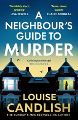 A Neighbour’s Guide to Murder - Louise Candlish - 9780008753733