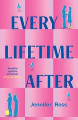 Every Lifetime After - Jennifer Ross - 9780008753757