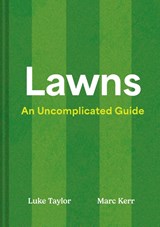 Lawns - Luke Taylor ; Marc Kerr - 9780008756031