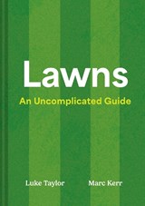 Lawns - Luke Taylor ; Marc Kerr - 9780008756031