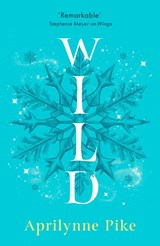 Wild - Aprilynne Pike - 9780008756710