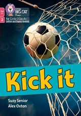 Kick it - Suzy Senior - 9780008758097