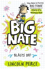 Big Nate Blasts Off - Lincoln Peirce - 9780008758806