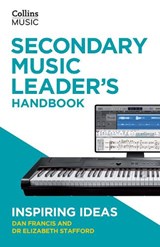 Secondary Music Leader's Handbook - Dan Francis ; Dr Elizabeth Stafford - 9780008759834