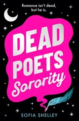Dead Poets Sorority - Sofia Shelley - 9780008763497