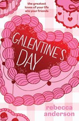 Galentine’s Day - Rebecca Anderson - 9780008765736