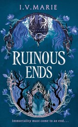 Ruinous Ends - I.V. Marie - 9780008778644