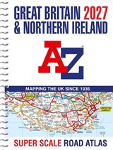 A -Z Great Britain Super Scale Road Atlas 2027 (A3 Spiral) - A-Z Maps - 9780008779016