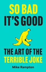 So Bad It’s Good - Mike Rampton - 9780008785635