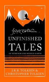 Unfinished Tales - J. R. R. Tolkien - 9780008785697