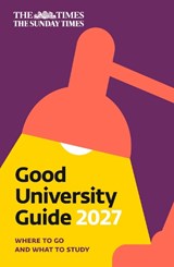 The Times Good University Guide 2027 - Zoe Thomas ; Times Books - 9780008789725