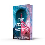 The Sixth Faction - Veronica Roth - 9780008790424