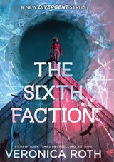 The Sixth Faction - Veronica Roth - 9780008790431