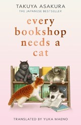 Every Bookshop Needs a Cat - Takuya Asakura - 9780008810344