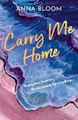 Carry Me Home - Anna Bloom - 9780008811662