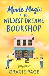Movie Magic at the Wildest Dreams Bookshop - Gracie Page - 9780008816209