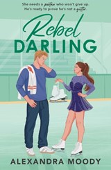 Rebel Darling - Alexandra Moody - 9780008824983