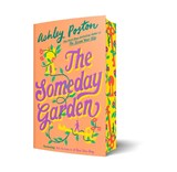 The Someday Garden - Ashley Poston - 9780008832117