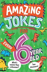 Amazing Jokes for Every 6 Year Old - Kit Frost - 9780008838843