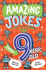 Amazing Jokes for Every 9 Year Old - Kit Frost - 9780008838850