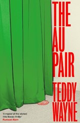 The Au Pair - Teddy Wayne - 9780008849771