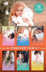A Forever Family Collection - Rebecca Winters ; Scarlet Wilson ; Michelle Douglas ; Susanne Hampton ; Jessica Matthews ; Susan Carlisle ; Liz Fielding ; Meredith Webber ; Shirley Jump ; Kate Hardy ; Dianne Drake ; Brenda Harlen ; Amy Ruttan ; Patricia Thayer ; Marion Lennox - 9780008906900