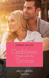 Caribbean Nights With The Tycoon - Andrea Bolter - 9780008910488