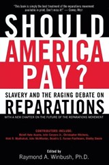 Should America Pay? - RAYMOND WINBUSH,  PhD - 9780060083113