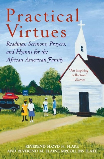 Practical Virtues, Floyd H. Flake ; Elaine Flake - Paperback - 9780060090616