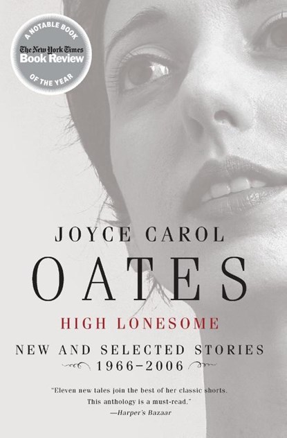 High Lonesome, Joyce Carol Oates - Gebonden - 9780060501204