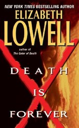 Death Is Forever - LOWELL,  Elizabeth - 9780060511098
