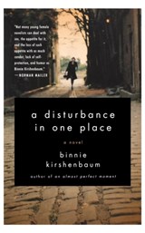 A Disturbance in One Place - Binnie Kirshenbaum - 9780060520885