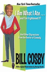 I Am What I Ate...And I'm Frightened!!! - COSBY,  Bill - 9780060545741