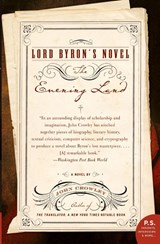 Lord Byron's Novel - John (Chief Executive Officer Cancer Research and Biostatistics Seattle Washington USA) Crowley - 9780060556594