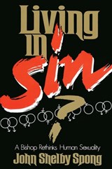 Living in Sin? - John Shelby Spong - 9780060675073