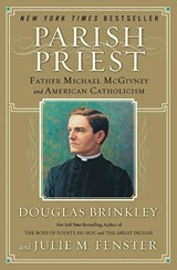 Parish Priest - Douglas Brinkley ; Julie M. Fenster - 9780060776855