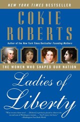 Ladies of Liberty - Cokie Roberts - 9780060782351