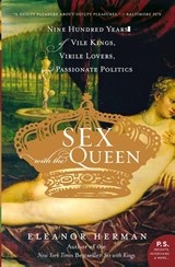 Sex with the Queen - Eleanor Herman - 9780060846749